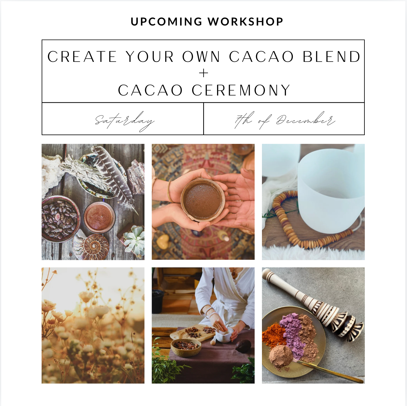 Create Your Own Cacao Blend + Cacao Ceremony and Sound Bath